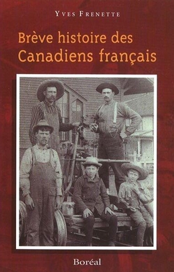 Brève histoire des Canadiens français