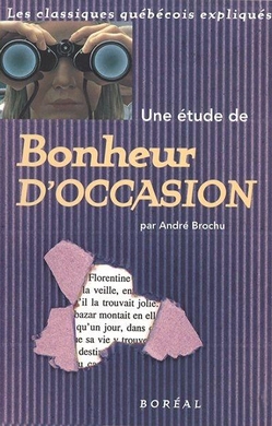 Une étude de Bonheur d'occasion