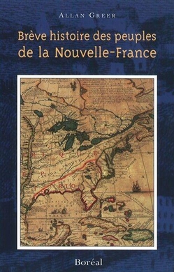 Brève histoire des peuples de la Nouvelle-France