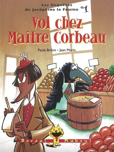 Vol chez maître Corbeau