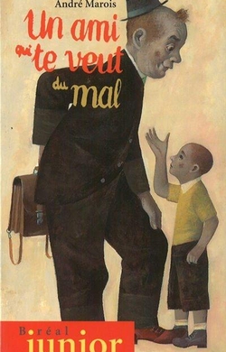 Un ami qui te veut du mal