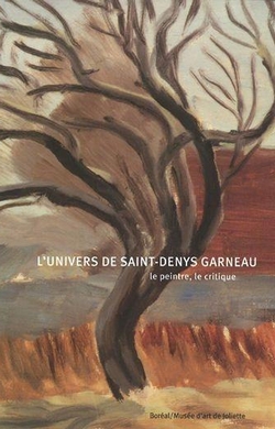 L'Univers de Saint-Denys Garneau