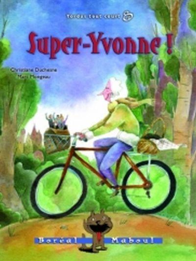 Super-Yvonne!