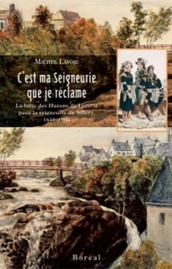 C'est ma seigneurie que je réclame