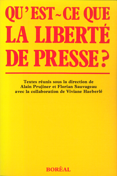 Qu Est Ce Qu Une Hérésie Qu'est-ce que la liberté de presse? - Livres - Catalogue — Éditions du