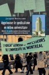 Apprivoiser le syndicalisme en milieu universitaire