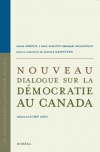 Nouveau dialogue sur la démocratie au Canada