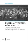 Unité, autonomie, démocratie