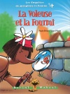 La Voleuse et la Fourmi 