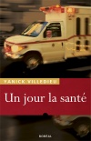 Un jour la santé