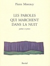 Les Paroles qui marchent dans la nuit 