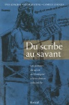 Du scribe au savant