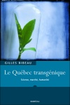 Le Québec transgénique 