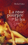 La Rose pourpre et le Lys 