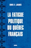 La Fatigue politique du Québec français