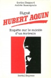 Signé Hubert Aquin