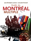 Guide du Montréal multiple