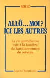 Allo...Moi ? Ici les autres