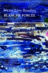 Blanche forcée