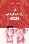 La Mauvaise Herbe