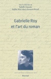 Gabrielle Roy et l'art du roman
