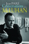 Conversations avec McLuhan, 1966-1973