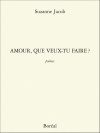 Amour, que veux-tu faire?