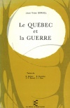 Le Québec et la guerre 