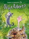 Où est Robert?