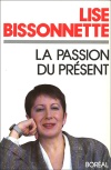 La Passion du présent 