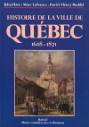 Histoire de la ville de Québec (1608-1871)