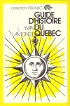 Guide d'histoire du Québec