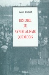 Histoire du syndicalisme québécois