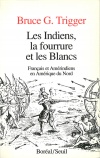 Les Indiens, la Fourrure et les Blancs 