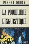 La Poudrière linguistique 