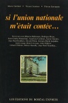 Si l'Union nationale m'était contée