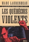 Les Québécois violents 