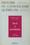 Histoire du catholicisme québécois - Réveil et Consolidation (1840-1898)