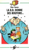 La B.D. donne des boutons 