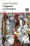 Originaux et Détraqués