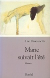 Marie suivait l'été