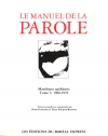 Le Manuel de la parole III : 1960-1976 