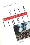 Vive Montréal libre !