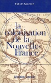 La Colonisation de la Nouvelle-France 