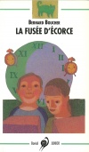 La Fusée d'écorce 