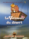 Le Vaisseau du désert  