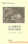 La Liberté de blâmer 