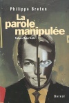 La Parole manipulée 