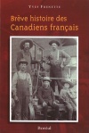Brève histoire des Canadiens français