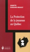 La Protection de la jeunesse au Québec 